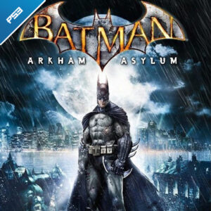 BATMAN: ARKHAM ASYLUM